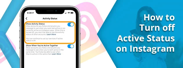 How to turn off active status on Instagram- Latest Update